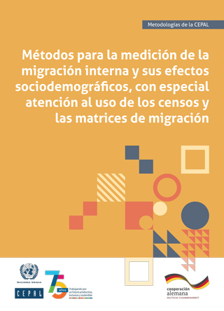 Métodos para la medición de la migración interna y sus efectos sociodemográficos, con especial atención al uso de los censos y las matrices de migración