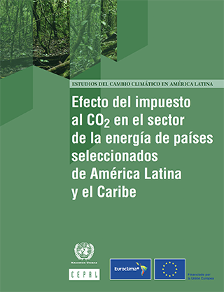Efecto del impuesto al CO2 en el sector de la energía de países seleccionados de América Latina y el Caribe