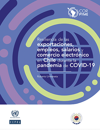 Resiliencia de las exportaciones, empleos, salarios y comercio electrónico en Chile durante la pandemia de COVID-19