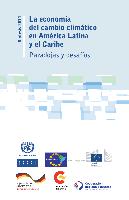 The economics of climate change in Latin America and the Caribbean: Paradoxes and challenges. Overview for 2014