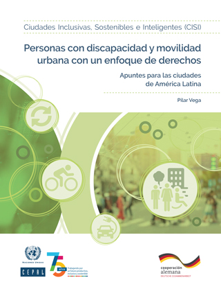 Personas con discapacidad y movilidad urbana con un enfoque de derechos: apuntes para las ciudades de América Latina