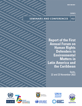 Report of the First Annual Forum on Human Rights Defenders in Environmental Matters in Latin America and the Caribbean