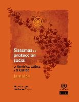 Sistemas de protección social en América Latina y el Caribe: Jamaica