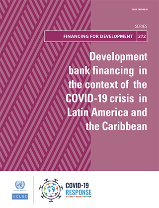 Development bank financing in the context of the COVID-19 crisis in Latin America and the Caribbean