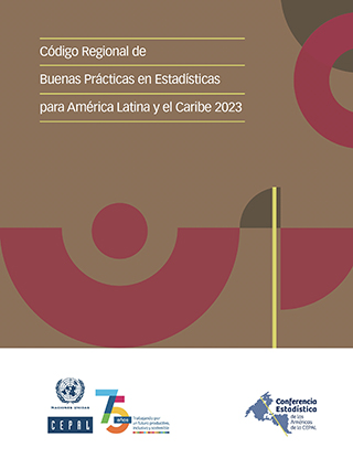 Código Regional de Buenas Prácticas en Estadísticas para América Latina y el Caribe 2023