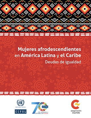 Mujeres afrodescendientes en América Latina y el Caribe: deudas de igualdad