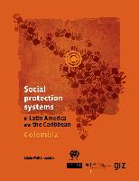 Social protection systems in Latin America and the Caribbean: Colombia