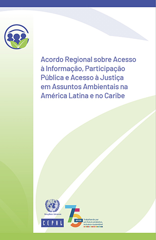 Acordo Regional sobre Acesso à Informação, Participação Pública e Acesso à Justiça em Assuntos Ambientais na América Latina e no Caribe
