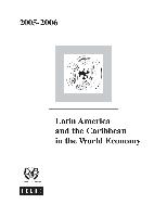 Latin America and the Caribbean in the World Economy 2005-2006