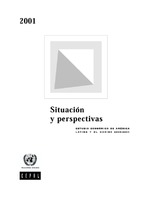 Situación y perspectivas: Estudio Económico de América Latina y el Caribe 2001