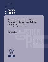 Avances y retos de los Sistemas Nacionales de Inversión Pública de América Latina: resultados de la encuesta 2014