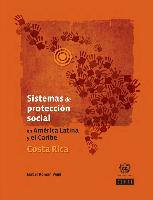 Sistemas de protección social en América Latina y el Caribe: Costa Rica