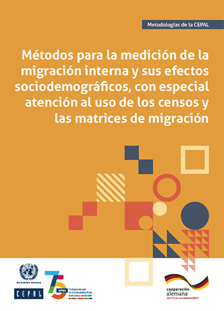 Métodos para la medición de la migración interna y sus efectos sociodemográficos, con especial atención al uso de los censos y las matrices de migración