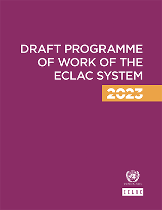 Draft programme of work of the ECLAC system, 2023
