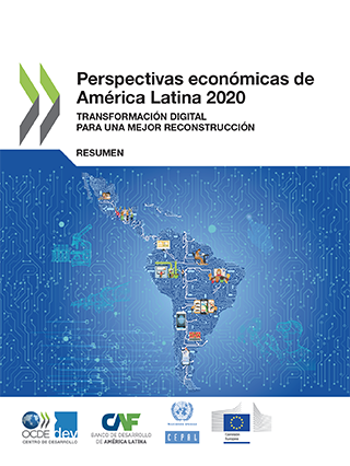 Perspectivas Económicas de América Latina 2020: transformación digital para una mejor reconstrucción