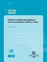 Hacia un modelo de protección social universal en América Latina