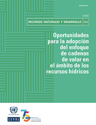 Oportunidades para la adopción del enfoque de cadenas de valor en el ámbito de recursos hídricos