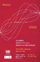 Mudança estrutural para a igualdade: Uma visão integrada do desenvolvimento. Trigésimo quarto período de sessões da CEPAL. Síntese