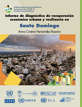 Informe de diagnóstico de recuperación económica urbana y resiliencia en Santo Domingo