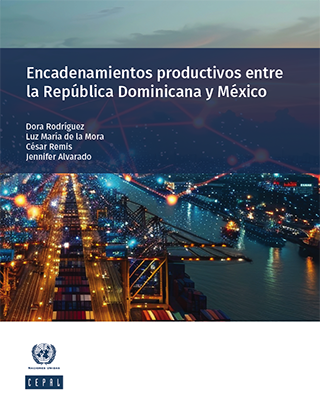 Encadenamientos productivos entre la República Dominicana y México