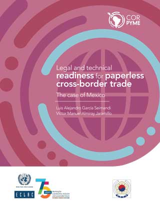 Legal and technical readiness for paperless cross-border trade: the case of Mexico