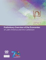 Preliminary Overview of the Economies of Latin America and the Caribbean 2017