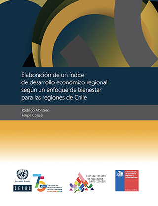 Elaboración de un índice de desarrollo económico regional según un enfoque de bienestar para las regiones de Chile