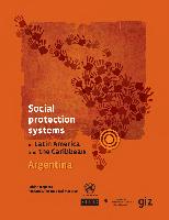 Social protection systems in Latin America and the Caribbean: Argentina