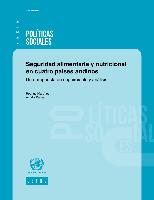 Seguridad alimentaria y nutricional en cuatro países andinos: una propuesta de seguimiento y análisis