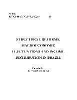 Structural reforms, macroeconomic fluctuations and income distribution in Brazil