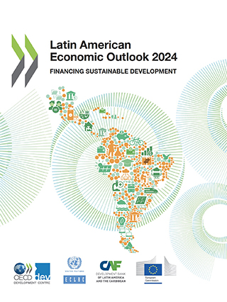 Latin American Economic Outlook 2024: Financing Sustainable Development