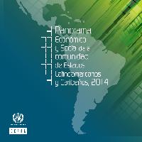 Panorama Económico y Social de la Comunidad de Estados Latinoamericanos y Caribeños 2014