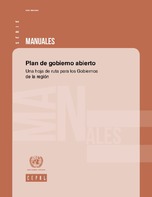 Plan de gobierno abierto: una hoja de ruta para los gobiernos de la región