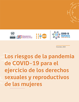Los riesgos de la pandemia de COVID-19 para el ejercicio de los derechos sexuales y reproductivos de las mujeres