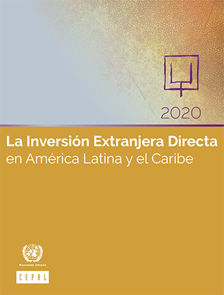 La Inversión Extranjera Directa en América Latina y el Caribe 2020