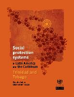 Social protection systems in Latin America and the Caribbean: Trinidad and Tobago