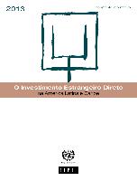 O Investimento Estrangeiro Direto na América Latina e Caribe, informe 2013. Documento informativo