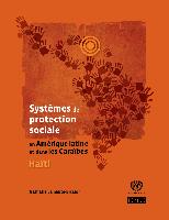 Systèmes de protection sociale en Amérique Latine et dans les Caraïbes: Haïti
