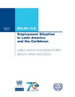 Employment Situation in Latin America and the Caribbean. Labour market participation of older persons: needs and options