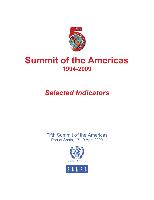 Summit of the Americas 1994-2009: selected indicators