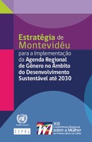 Estratégia de Montevidéu para a Implementação da Agenda Regional de Gênero no Ãmbito do Desenvolvimento Sustentável até 2030