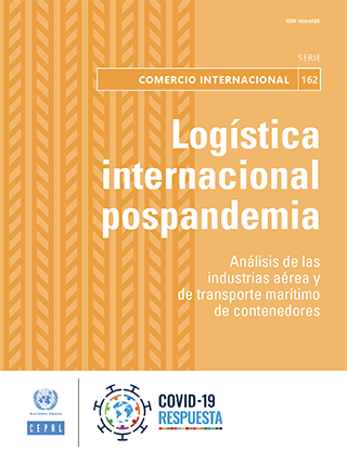 Logística internacional pospandemia: Análisis de las industrias aérea y de transporte marítimo de contenedores