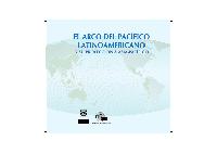 El Arco del Pacífico Latinoamericano y su proyección a Asia-Pacífico