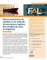 Efectos económicos de cambios en las redes de infraestructura logística: dos estudios de casos en Argentina