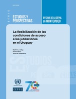 La flexibilización de las condiciones de acceso a las jubilaciones en el Uruguay