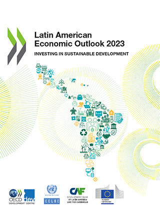 Perspectivas económicas de América Latina 2023: Invirtiendo para un desarrollo sostenible