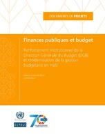 Finances publiques et budget: Renforcement institutionnel de la Direction Générale du Budget (DGB) et modernisation de la gestion budgétaire en Haïti