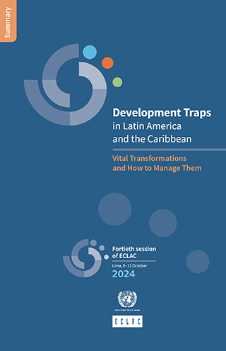 Development Traps in Latin America and the Caribbean: Vital Transformations and How to Manage Them. Summary