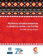 Mulheres afrodescendentes na América Latina e no Caribe: Dívidas de igualdade