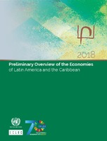 Preliminary Overview of the Economies of Latin America and the Caribbean 2018